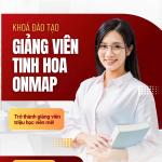 KHÓA ĐÀO TẠO GIẢNG VIÊN TINH HOA ONMAP